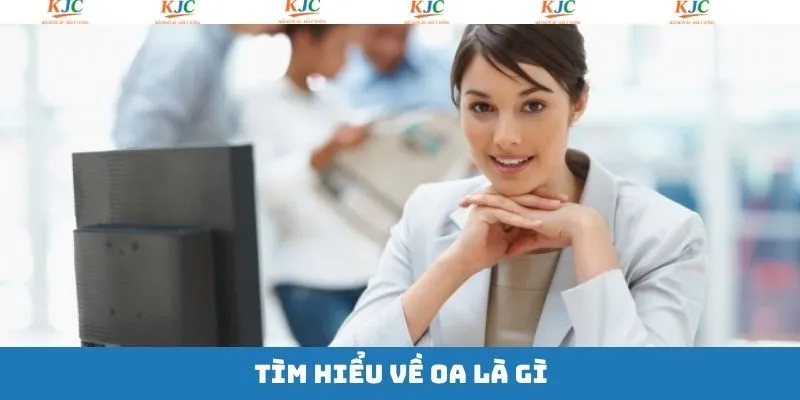 Khái niệm những điểm chính về vị trí OA